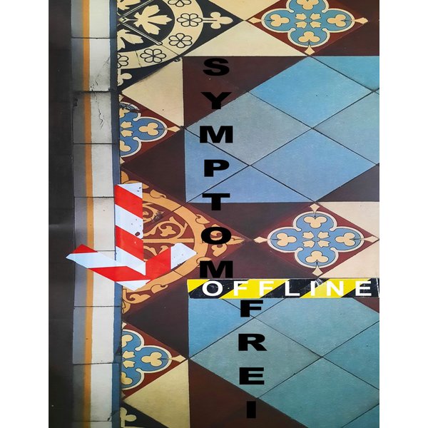 Symptomfrei Offline - 60+3 brauchbare Texte