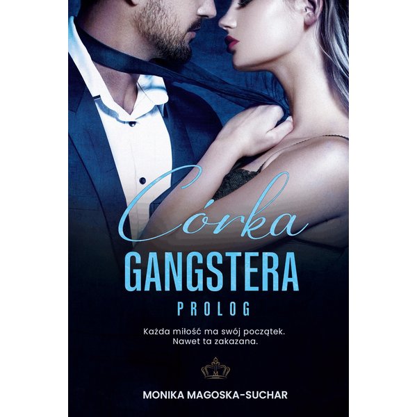 Córka gangstera. Prolog