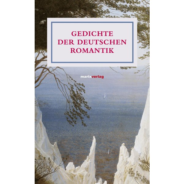 Gedichte der deutschen Romantik
