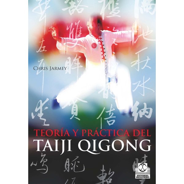 Teoría y práctica del Taiji Qigong
