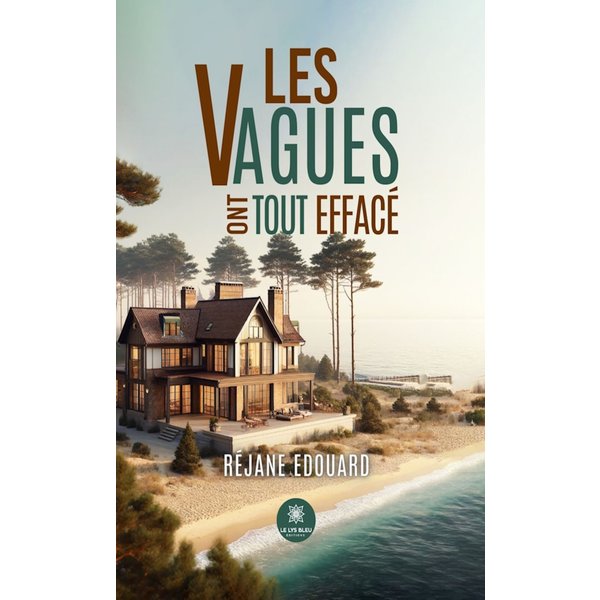 Les vagues ont tout effacé