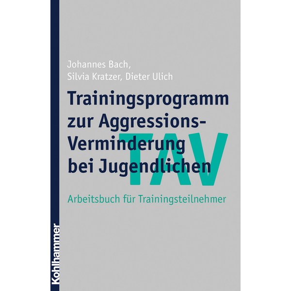 TAV - Trainingsprogramm zur Aggressions-Verminderung bei Jugendlichen