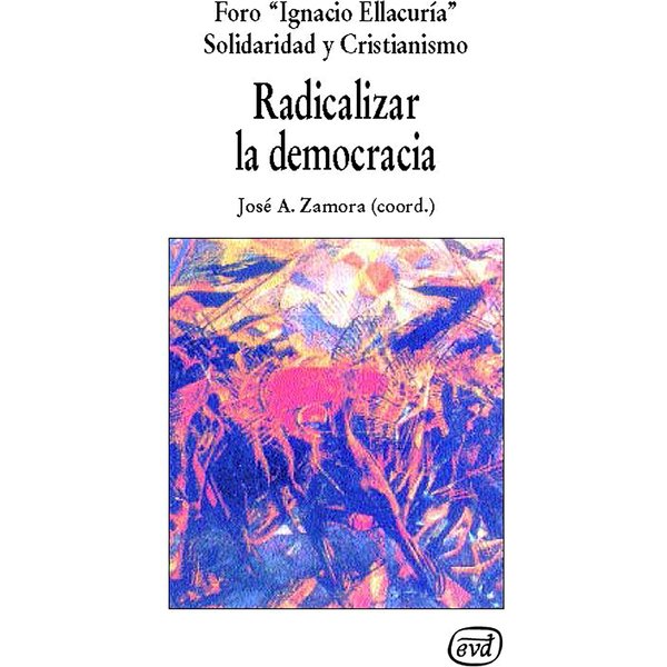 Radicalizar la democracia