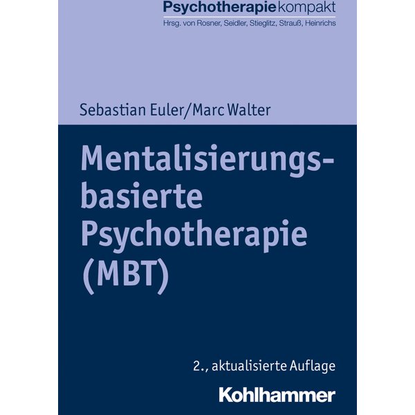 Mentalisierungsbasierte Psychotherapie (MBT)