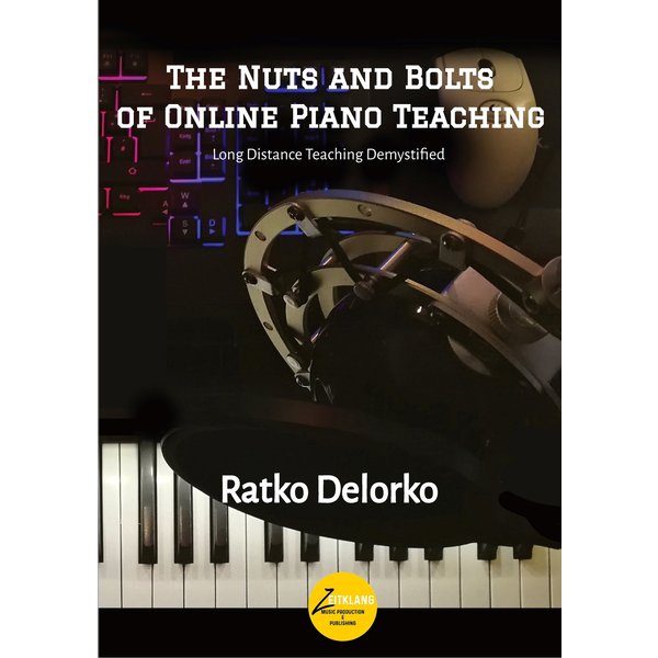 The Nuts and Bolts of Online Piano Teaching