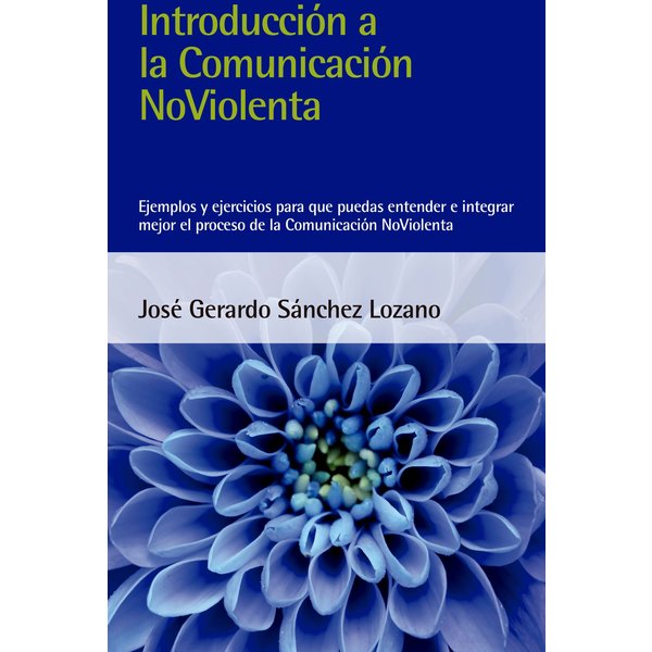 Introducción a la Comunicación NoViolenta