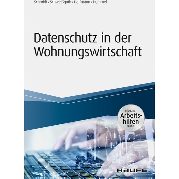 Datenschutz in der Wohnungswirtschaft - inkl. Arbeitshilfen online
