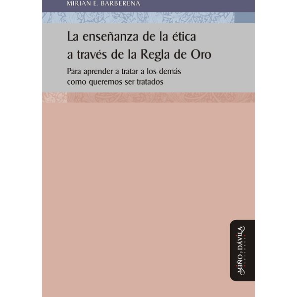 La enseñanza de la ética a través de la Regla de Oro