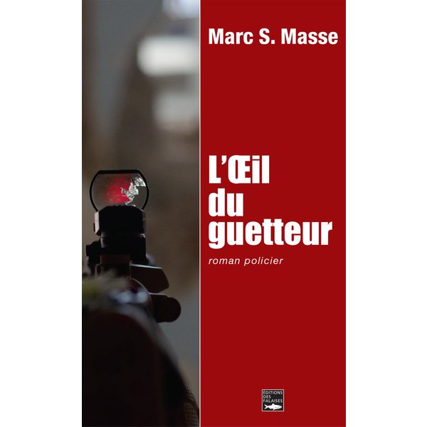 L'œil du guetteur