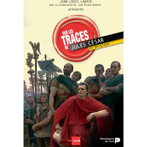 Sur les traces de Jules César en Belgique