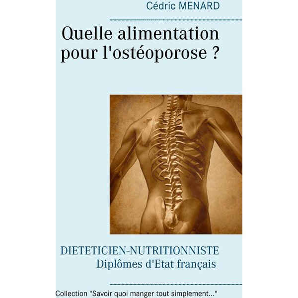 Quelle alimentation pour l'ostéoporose ?
