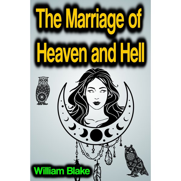 The Marriage of Heaven and Hell