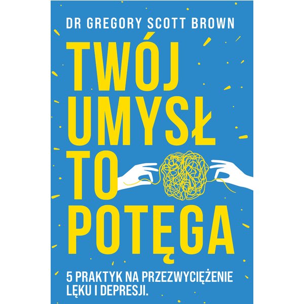 Twój umysł to potęga
