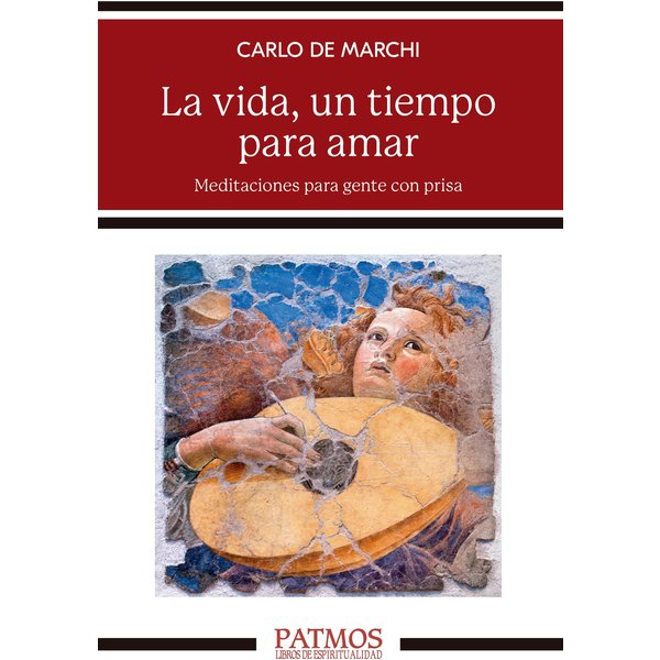 La vida, un tiempo para amar