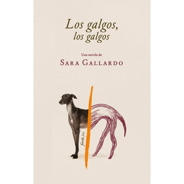 Los galgos, los galgos