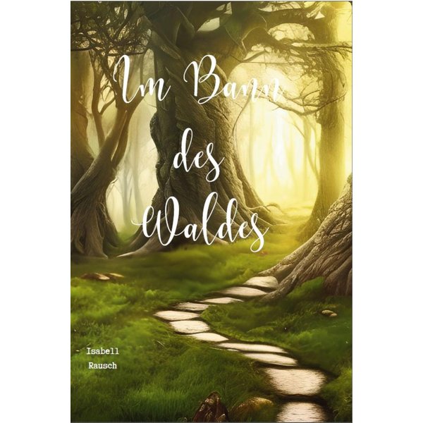 Im Bann des Waldes