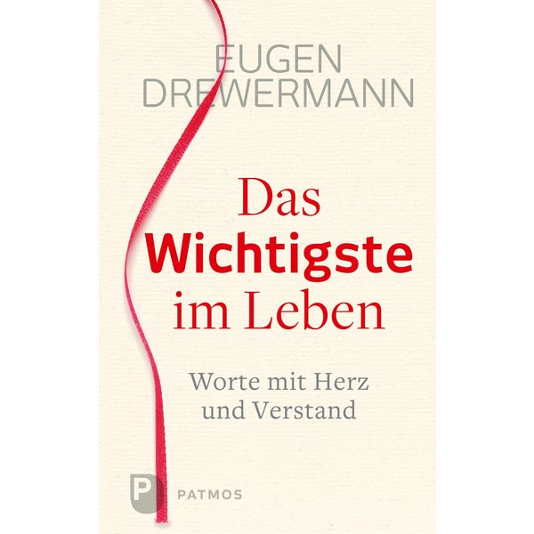Das Wichtigste im Leben
