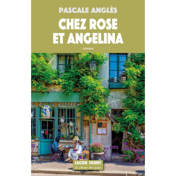 Chez Rose et Angelina