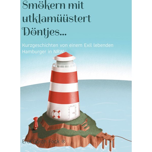 Smökern mit utklamüüstert Döntjes...
