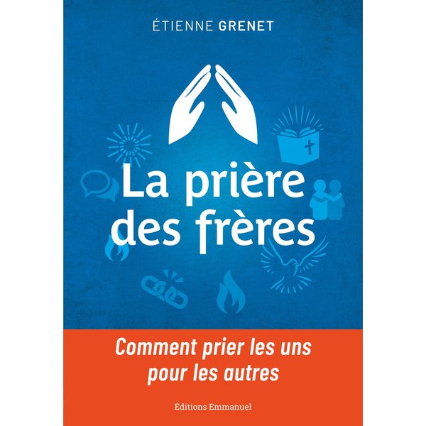 La prière des frères
