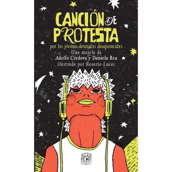 Canción de protesta por lxs jóvenes detenidxs desaparecidxs