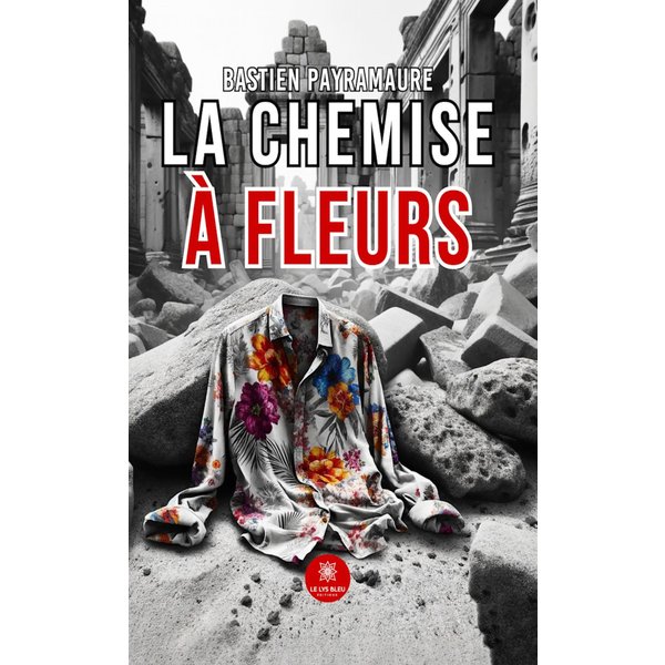 La chemise à fleurs