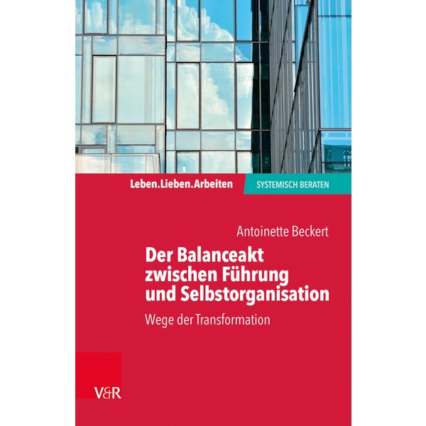 Der Balanceakt zwischen Führung und Selbstorganisation