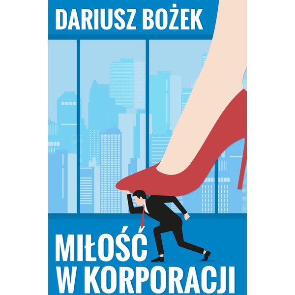 Miłość w korporacji