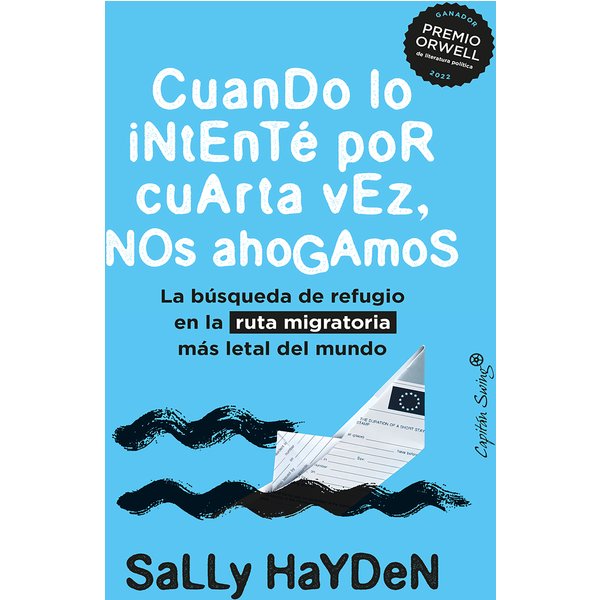 Cuando lo intenté por cuarta vez, nos ahogamos