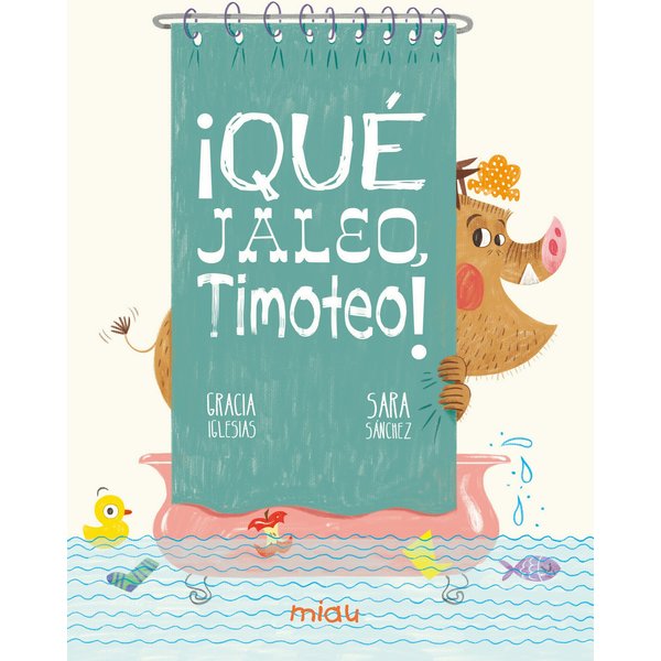 ¡Qué jaleo, Timoteo!