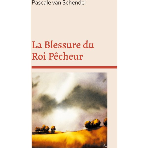 La Blessure du Roi Pêcheur