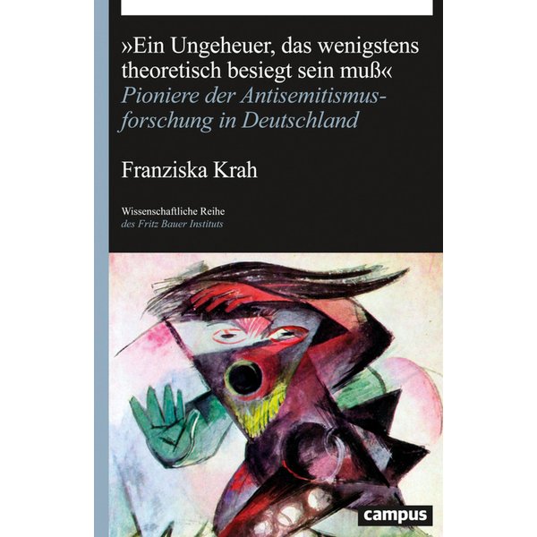 "Ein Ungeheuer, das wenigstens theoretisch besiegt sein muß"