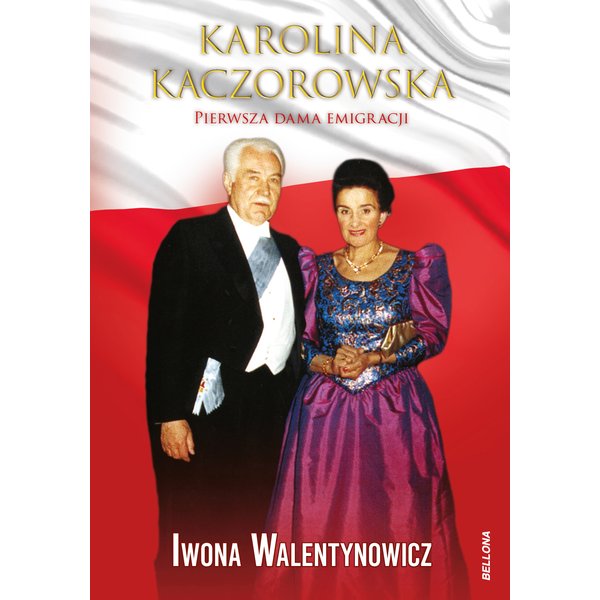 Prezydentowa Karolina Kaczorowska Stanisławów Sybir Afryka Londyn