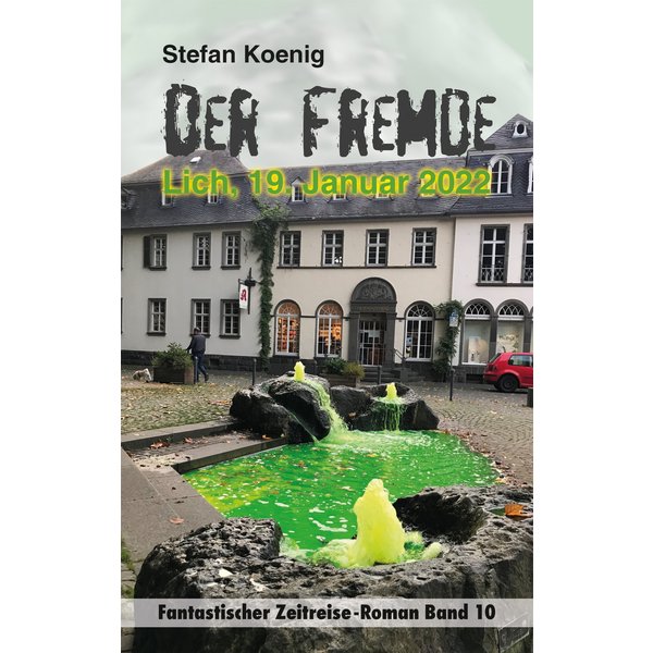 Der Fremde - Lich, 19. Januar 2022