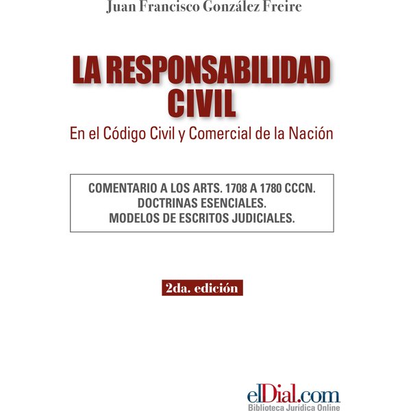 La Responsabilidad Civil en el Código Civil y Comercial de la Nación