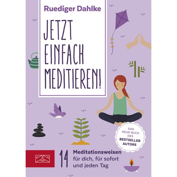 Jetzt einfach meditieren