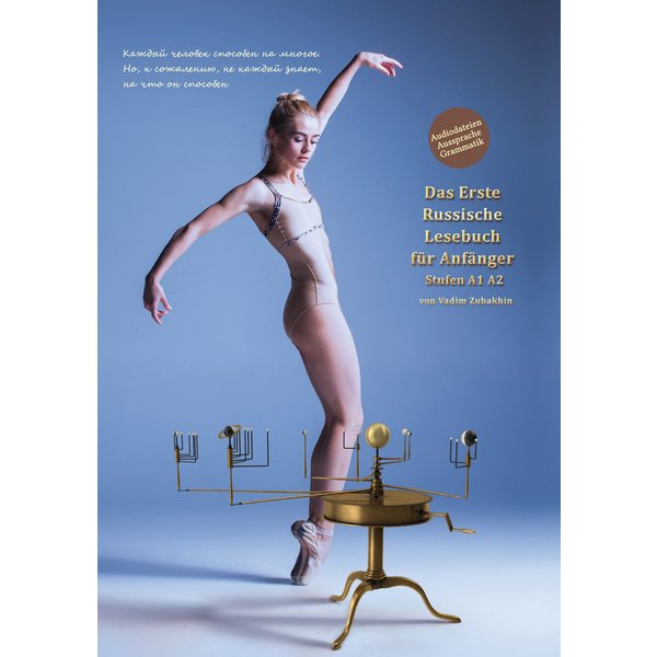 Lerne russische Sprache: Das Erste Russische Lesebuch für Anfänger