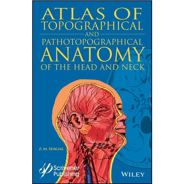 Atlas of Topographical and Pathotopographical Anatomy of the Head and Neck