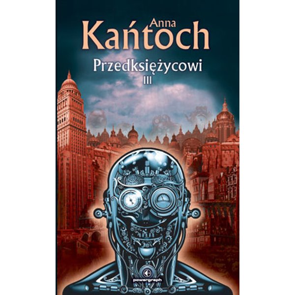 Przedksiężycowi. Tom 3