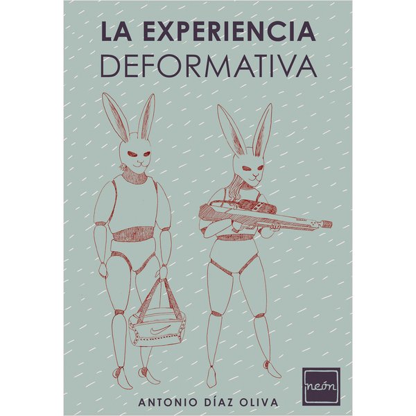 La experiencia deformativa