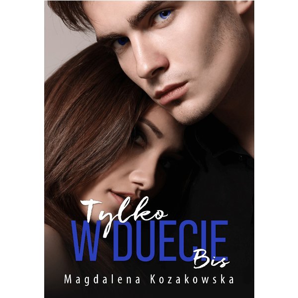 Tylko w duecie. Bis
