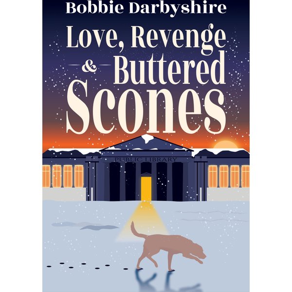 Love, Revenge & Buttered Scones