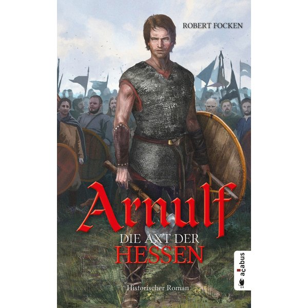 Arnulf. Die Axt der Hessen