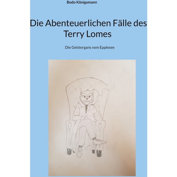Die Abenteuerlichen Fälle des Terry Lomes