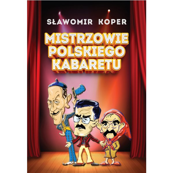 Mistrzowie polskiego kabaretu