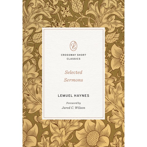 Selected Sermons (Foreword by Jared C. Wilson)