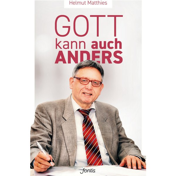 Gott kann auch anders