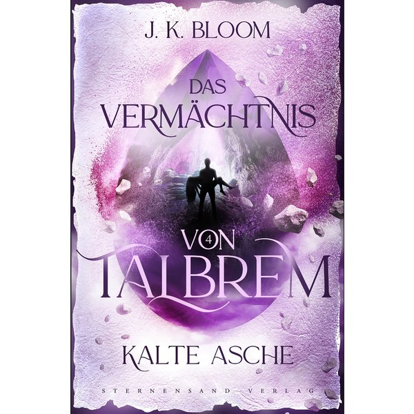 Das Vermächtnis von Talbrem (Band 4): Kalte Asche