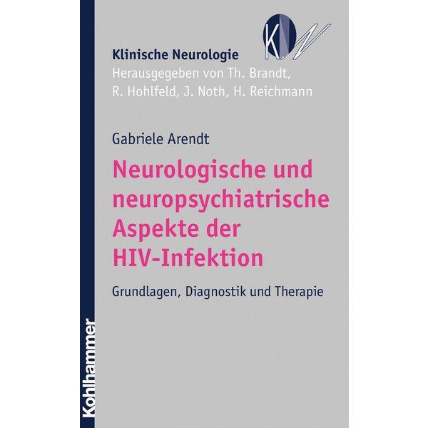 Neurologische und neuropsychiatrische Aspekte der HIV-Infektion