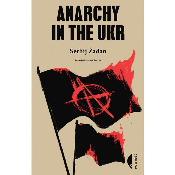 Anarchy in the UKR